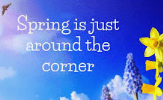 Spring is around the corner