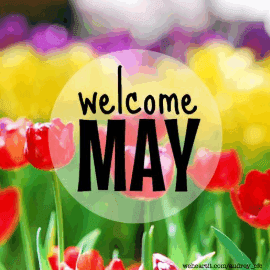 Welcome May